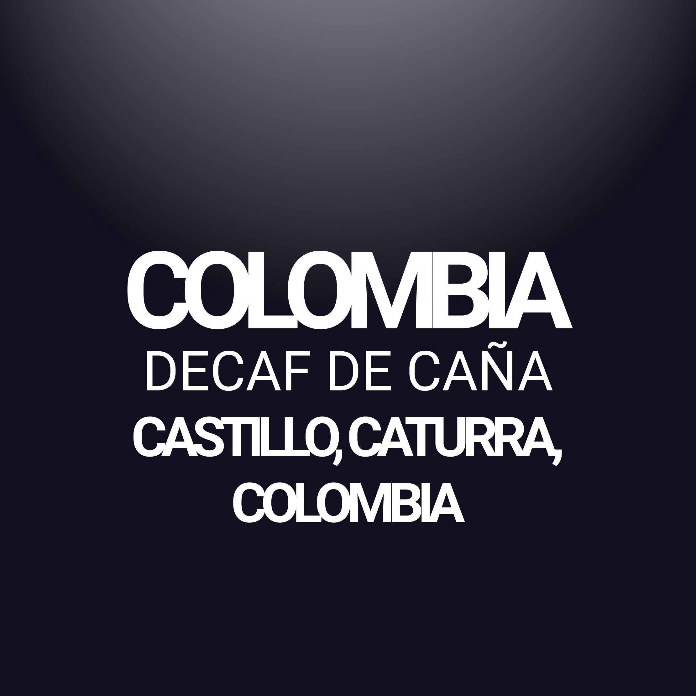 Colombia, Decaf De Cana